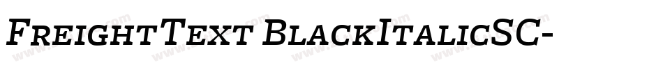 FreightText BlackItalicSC字体转换